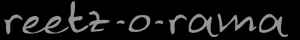 reetz-o-rama